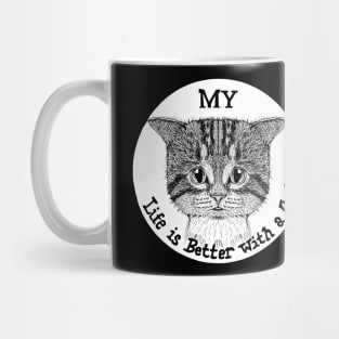 My life is better with a cat Mug